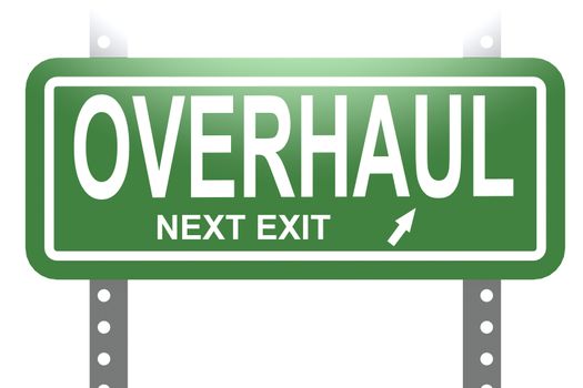 Overhaul word with green sign board isolated , 3D rendering