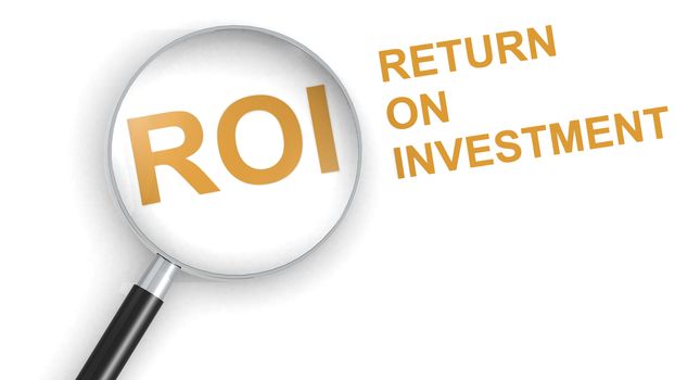 ROI, Return on Investment, word under magnifying glass, 3d rendering