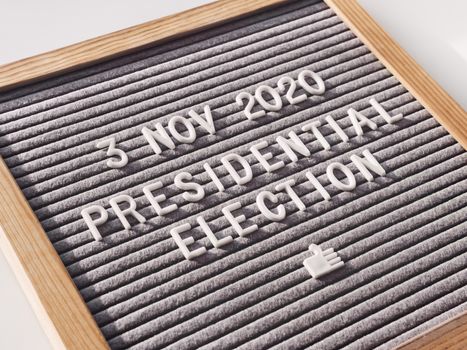 Announcement of USA Presidential Election at 3rd November 2020. Call to go to the vote. Letter board on white background.