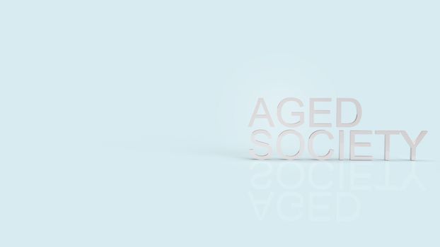 The aged society word on blue background for society content 3d rendering.