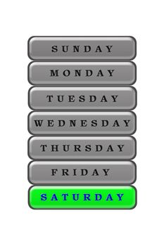 Among the list of days of the week on a green background blue highlighted Saturday.  The rest of the days are black on a gray background.