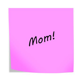 A Mom post note reminder 3d illustration on white with clipping path