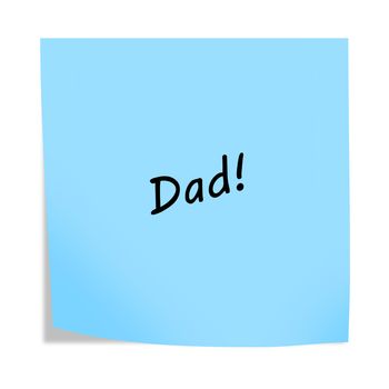 A Dad 3d illustration post note reminder on white with clipping path