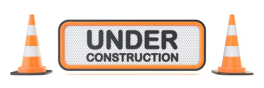 Under construction sign with two traffic cones 3D render illustration isolated on white background
