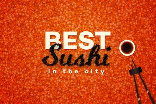 Best Sushi In The City. Promotional Vector Text Design Template With Realistic Black Caviar Over Red. Traditional Japanese Food Banner.