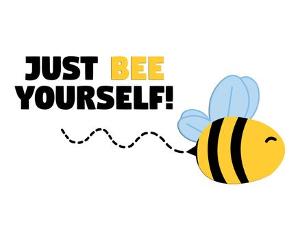 Bee Yourself