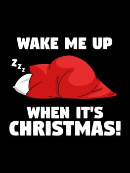 Wake me up when it's Christmas