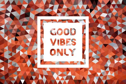 Good Vibes Only Poster