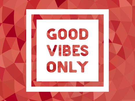 Good Vibes Only Poster