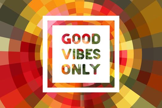 Good Vibes Only Poster