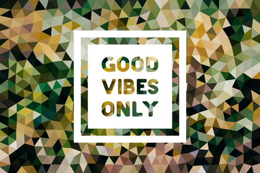 Good Vibes Only poster