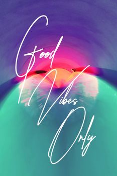 Good Vibes Only Poster