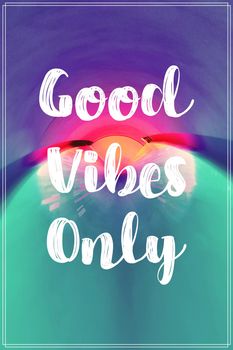 Good Vibes Only Poster