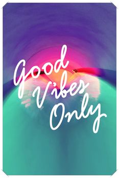 Good Vibes Only Poster