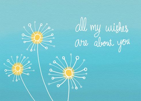 All my wishes are about you word and Dandelion flower watercolor illustration