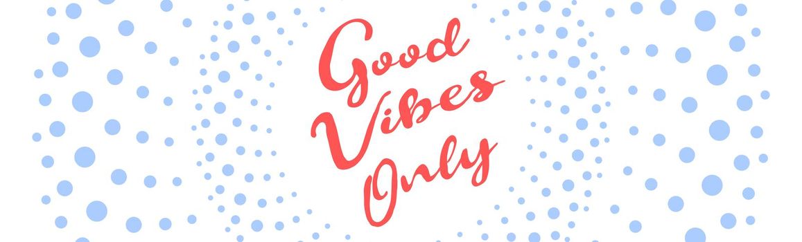 Good Vibes Only Text With Wavy Background. Motivational quote. Papercut design. Home decoration printable