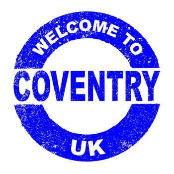 A grunge rubber ink stamp with the text Welcome To Coventry UK over a white background