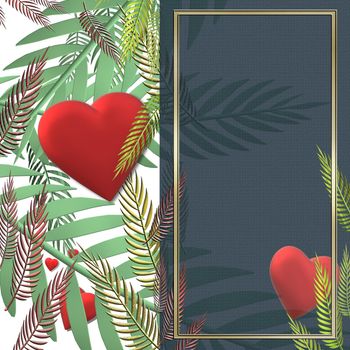 Love card design of red hearts, exotic tropical leaves, copy space. Summer, spring, love, Valentines or ecology concept. Copy space, place for text. 3D render