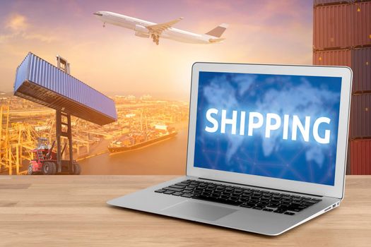 Laptop showing business shipping and internet of things technology concept for Global business connection to customer for worldwide container cargo shipping with logistic concept background