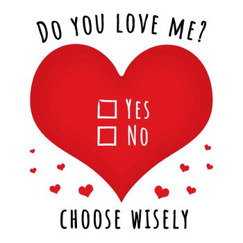 Love hearts with the text "do you love me? Choose wisely" and two tick boxes with "Yes No" next to them