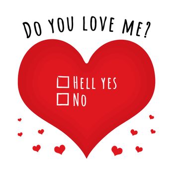 Love hearts with the text "do you love me?" and two tick boxes with "Hell Yes or No" next to them