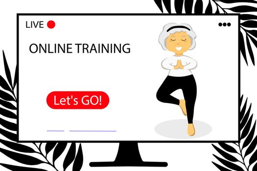 The concept of online training. Sporty Granny does Yoga. Home sport. Old person. Senior woman in pose yoga. Grandma. Grandmother character. Exercising for better health. Flat illustration.