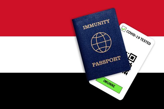Concept of Immunity passport, certificate for traveling after pandemic for people who have had coronavirus or made vaccine and test result for COVID-19 on flag of Yemen