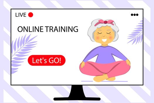 The concept of online training. Sporty Granny does Yoga. Home sport. Old person. Senior woman in pose yoga. Grandma. Grandmother character. Exercising for better health. Flat illustration.