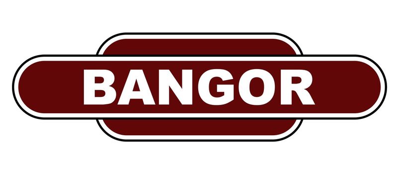 Bangor UK station name plate over a white background