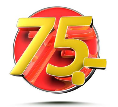 Number 75 price tag isolated on white background 3D illustration with clipping path.