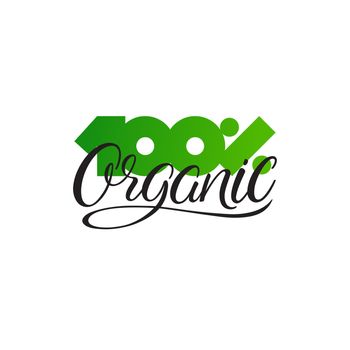 100% Organic inscription. HandLettering vector quote