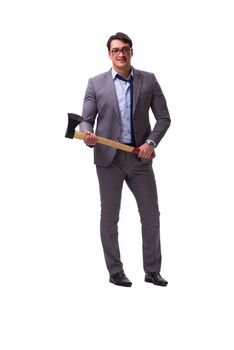 Angry businessman with axe isolated on white