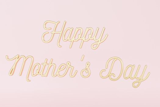 Mother's day greeting card, golden lettering text or calligraphy on pink background, 3d render illustration