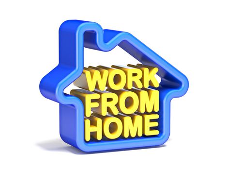 Work from home sign 3D render illustration isolated on white background