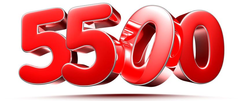 Rounded red numbers 5500 on white background 3D illustration with clipping path