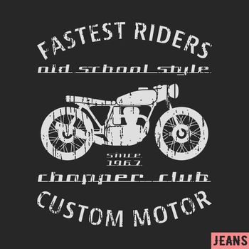 T-shirt print design. Old motorcycle vintage stamp. Printing and badge applique label t-shirts, jeans, casual wear. Vector illustration.