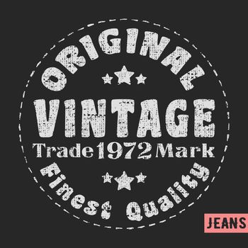 T-shirt print design. Original vintage stamp. Printing and badge applique label t-shirts, jeans, casual wear. Vector illustration.